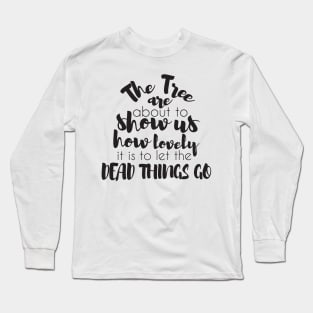 Autumn tree and leaves quotes design 3 Long Sleeve T-Shirt